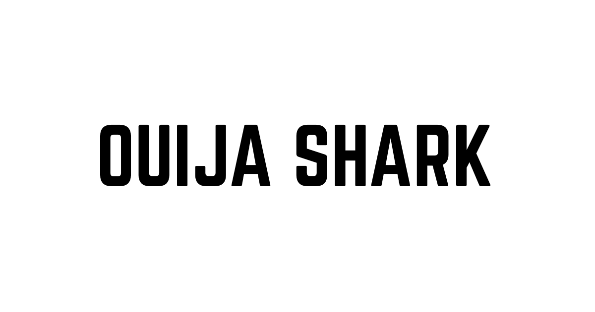 Ouija Shark"